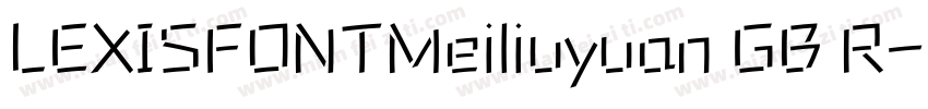LEXISFONTMeiliuyuan GB R字体转换